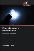 Energia solare fotovoltaica (Italian Edition) 6630272145 Book Cover