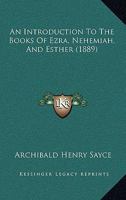 An Introduction to the Books of Ezra, Nehemiah and Esther 1499183135 Book Cover