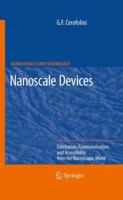 Nanoscale Devices: Fabrication, Functionalization, and Accessibility from the Macroscopic World 3642260233 Book Cover
