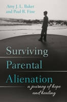 Surviving Parental Alienation 1538106949 Book Cover