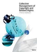 Collective Management of Copyright and Related Rights 9280534645 Book Cover