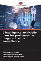 L'intelligence artificielle dans les problèmes de diagnostic et de surveillance (French Edition) 6205414147 Book Cover