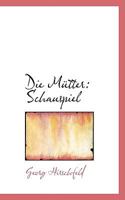 Die Mutter. Schauspiel 0469964693 Book Cover