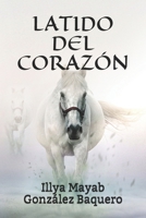 LATIDO DEL CORAZÓN B08ZQ9Y459 Book Cover