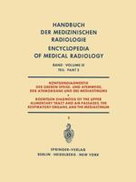 Rontgendiagnostik Der Oberen Speise- Und Atemwege, Der Atemorgane Und Des Mediastinums Teil 2 / Roentgen Diagnosis of the Upper Alimentary Tract and Air Passages, the Respiratory Organs, and the Media 364295104X Book Cover