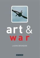 Art and War (Art and... Series) 1845112377 Book Cover