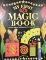 My First Magic Book 1564583198 Book Cover
