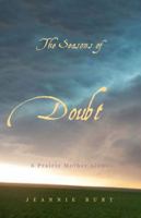 The Seasons of Doubt 0989544656 Book Cover