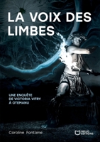 La voix des limbes - Une enquête de Victoria Vitry à Otemanu (French Edition) 2384625586 Book Cover