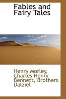 Fables and Fairy Tales 1103423134 Book Cover