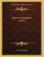 Heaven Anticipated 1104758962 Book Cover