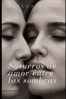 Susurros de amor entre las sombras: Novela lésbica (Spanish Edition) B0DBRDK2G2 Book Cover