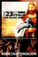 The 23rd Psalm for Black Sheep 1414101848 Book Cover