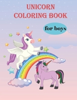 Unicorn coloring book for boys: Unicorns are Real! Awesome Coloring Book for Kids B09183DV5V Book Cover