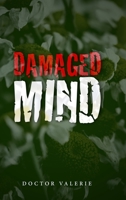 Damaged Mind 171695956X Book Cover