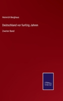 Deütschland vor funfzig Jahren: Zweiter Band 3375076282 Book Cover