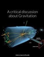A critical discussion about Gravitation 1794851054 Book Cover