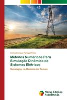 Métodos Numéricos Para Simulação Dinâmica de Sistemas Elétricos 6139617995 Book Cover