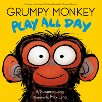 Grumpy Monkey Play All Day 0593709292 Book Cover