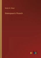Shakespeare's Plutarch 3385223024 Book Cover