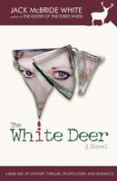 The White Deer 0963603175 Book Cover