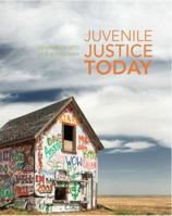 Juvenile Justice Today 0135151481 Book Cover
