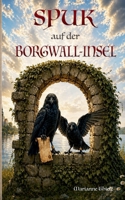 Spuk auf der Borgwall-Insel (German Edition) 3903161446 Book Cover