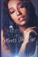 There's More To Her Than Meets The Eye B09PHSKHMR Book Cover