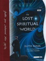 The Lost Spiritual World (The Scholars Version) 0974575062 Book Cover