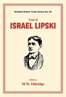 Trial of Israel Lipski 1911273582 Book Cover