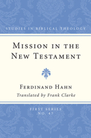 Mission in the New Testament 1608990184 Book Cover