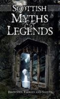 Scottish Myths & Legends 184204253X Book Cover