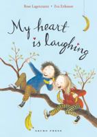 My Heart is Laughing 1877579521 Book Cover