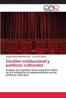 Gestion Institucional y Politicas Culturales 365906291X Book Cover