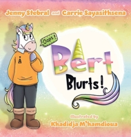 Bert Blurts! B0CD8YW86P Book Cover