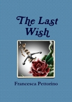 The Last Wish 1291910069 Book Cover