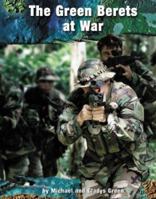 The Green Berets at War (On the Front Lines) 0736821562 Book Cover