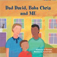 Dad David, Baba Chris and Me 1905664893 Book Cover