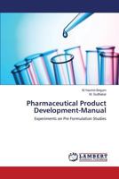 Pharmaceutical Product Development-Manual 3659570583 Book Cover