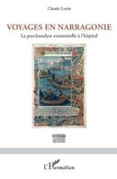 Voyages en Narragonie: La psychanalyse existentielle à l’hôpital (Art-Thérapie) 2336575396 Book Cover