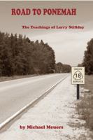 Road to Ponemah: The Teachings of Larry Stillday 0996309470 Book Cover