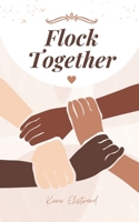 Flock Together 9916863784 Book Cover