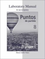 Laboratory Manual to accompany Puntos de partida: An Invitation to Spanish 0072951281 Book Cover