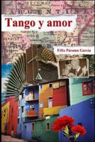 Tango y Amor 1540704149 Book Cover
