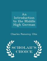 An Introduction to the Middle High German 1016473168 Book Cover
