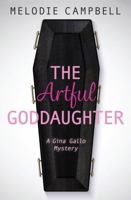 The Artful Goddaughter 1459808193 Book Cover