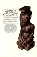 Africa Counts: Number and Pattern in African Culture 1556520751 Book Cover