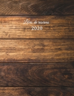 Libro de reservas 2020: Libro de reservas - Calendario de reservas para restaurantes, bistros y hoteles 370 p�ginas - 1 d�a = 1 p�gina El calendario de citas para sus reservas gastron�micas Con cobert 1655177923 Book Cover