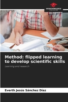 Method: flipped learning to develop scientific skills 620533724X Book Cover
