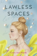 Lawless Spaces 153443707X Book Cover